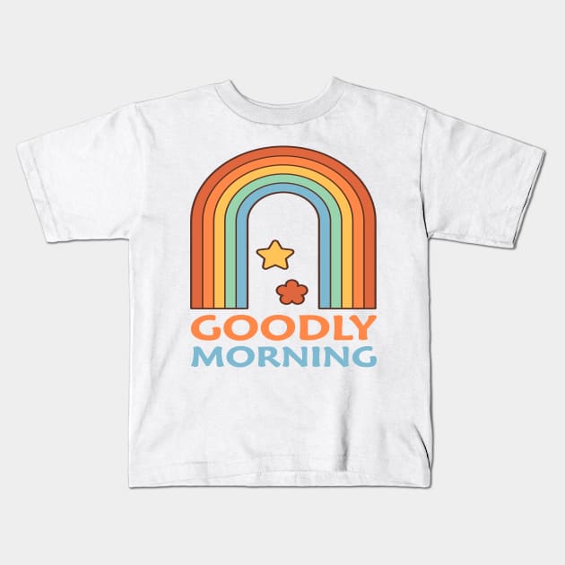 Goodly morning Kids T-Shirt by Novelty-art